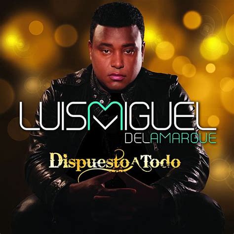 luis miguel del amargue descargar